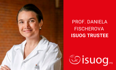 Prof. Daniela Fischerova ISUOG Trustee